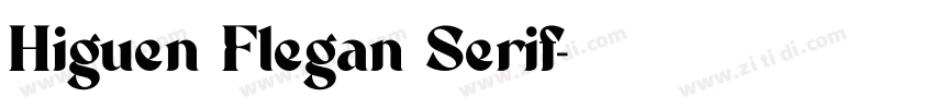 Higuen Flegan Serif字体转换